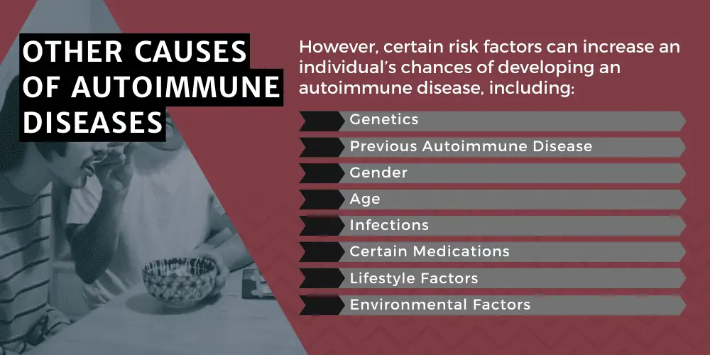 Other Causes Of Autoimmune Diseases