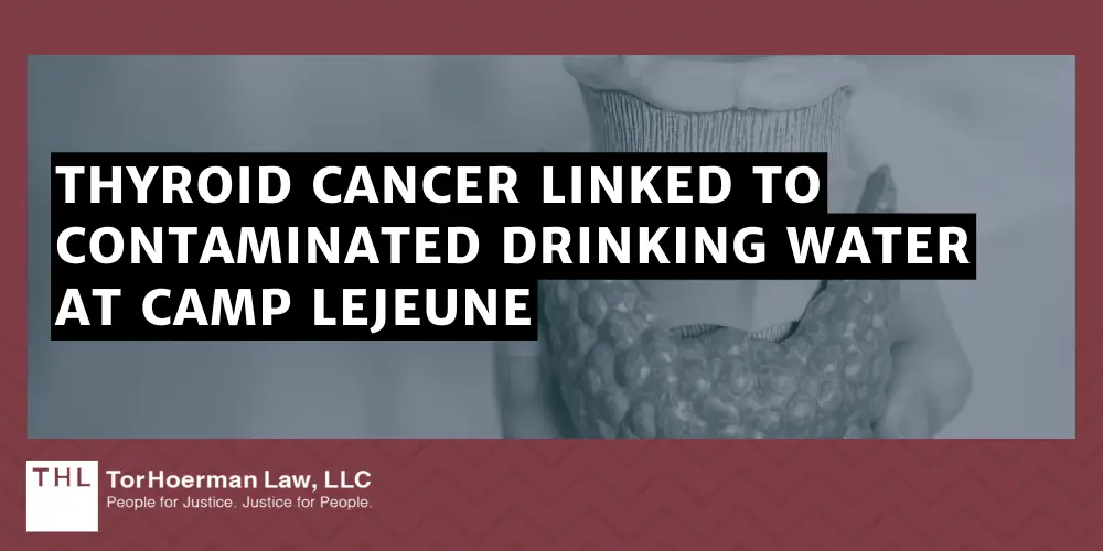 Thyroid Cancer Linked To Contaminated Drinking Water At Camp Lejeune