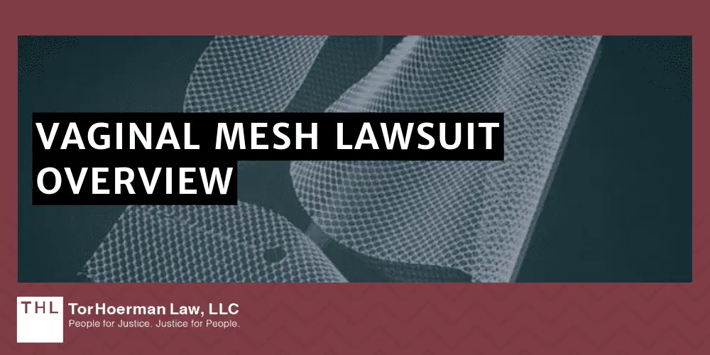 Vaginal Mesh Lawsuit Overview