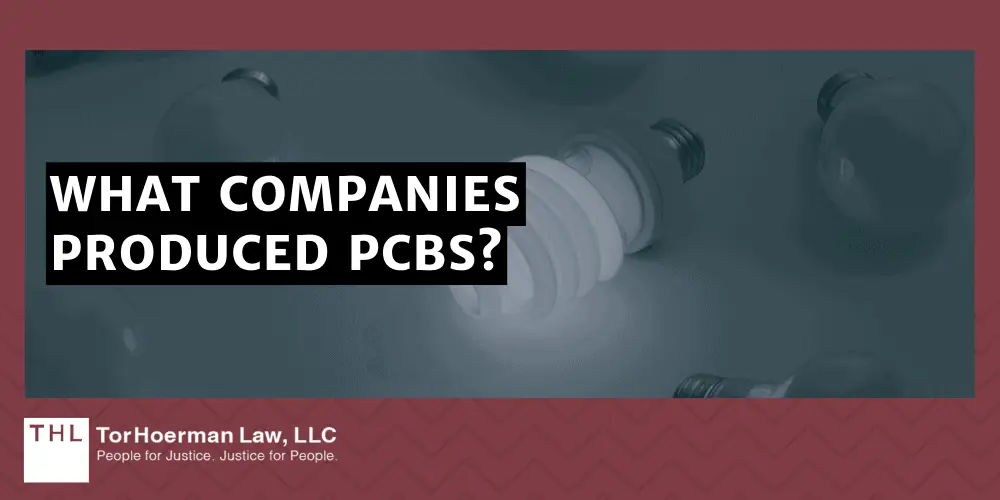 What are PCBs; What are Polychlorinated Biphenyls PCBs; PCB Lawsuit; PCB Exposure Lawsuit; Exposure to PCBs and Cancer; What Are PCBs (Polychlorinated Biphenyls); Why Were PCBs Used; Chemical Makeup of Polychlorinated Biphenyls (PCBs); What Companies Produced PCBs