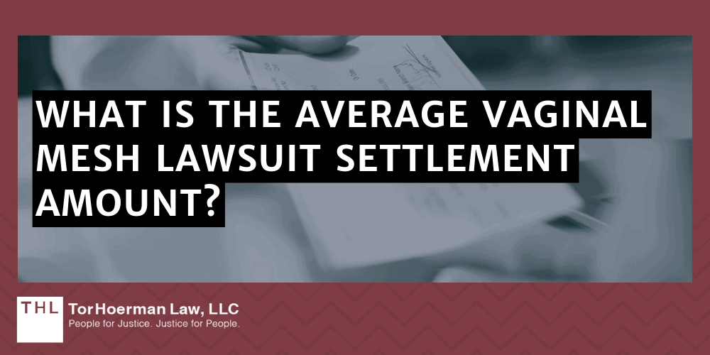 What Is The Average Vaginal Mesh Lawsuit Settlement Amount