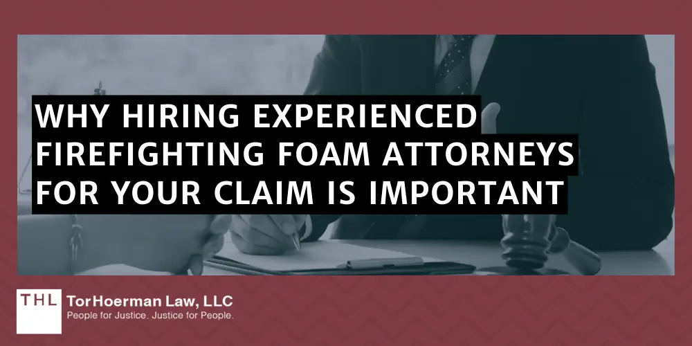 Why Hiring Experienced Firefighting Foam Attorneys For Your Claim Is Important