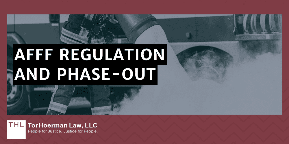 AFFF Regulation And Phase-Out