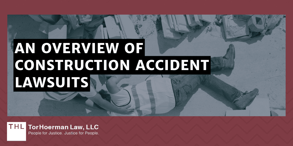 An Overview Of Construction Accident Lawsuits