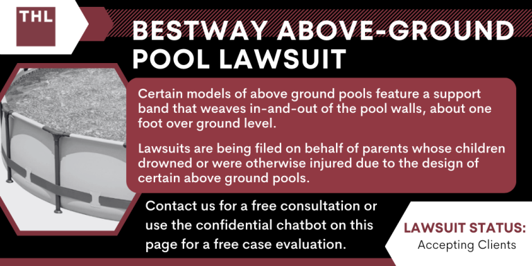 Bestway Above Ground Pool Lawsuit; Bestway Above Ground Pools; Bestway Aboveground Pool; Above Ground Pool Defects; Above Ground Pool Dangers; Above Ground Pool Safety Concerns