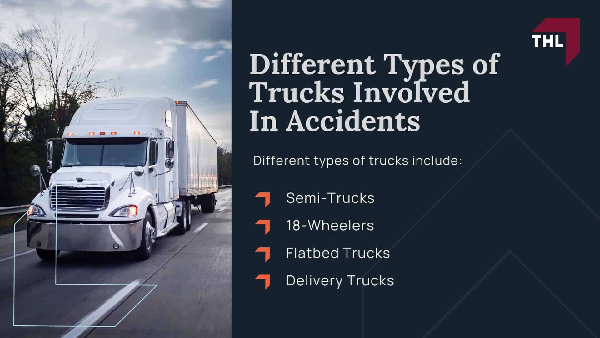 Common Types of Truck Accidents; Different Types of Trucks Involved In Accidents