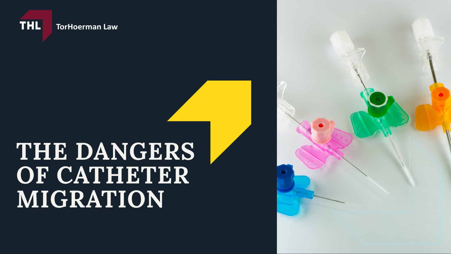 What Is Catheter Migration; The Dangers of Catheter Migration
