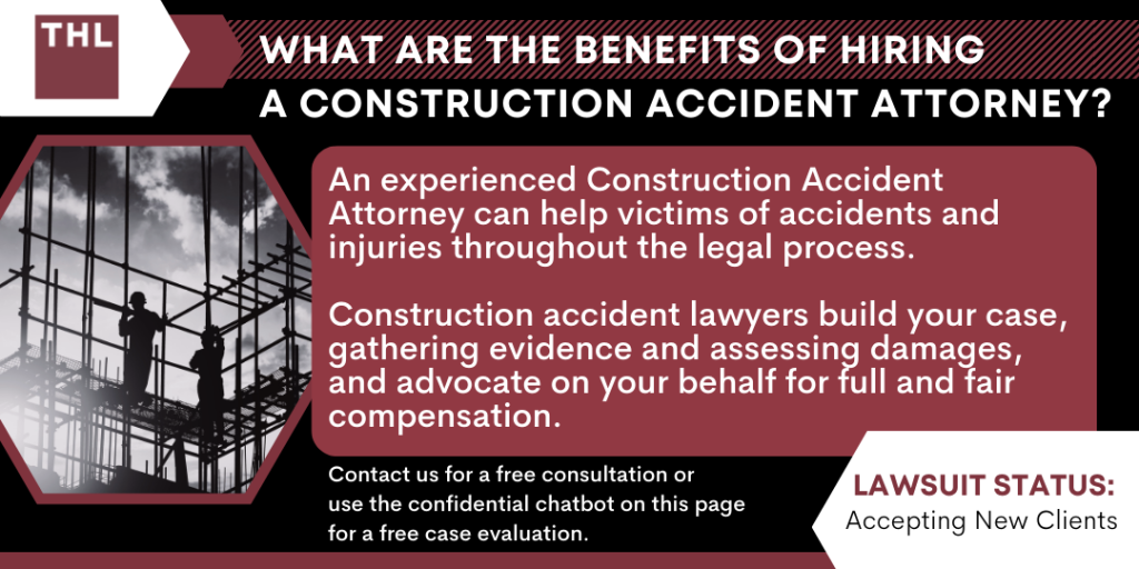 Benefits of Hiring a Construction Accident Lawyer; Construction Accident Attorney; Construction Accident Lawyer; Construction Accident Lawyers; Construction Injuries; Construction Site Injuries