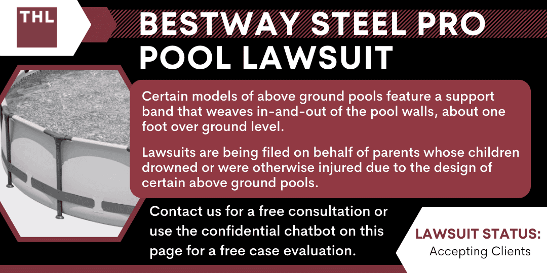 bestway steel pro pool; above ground pool; bestway steel pro pool lawyers; bestway steel pro pool lawsuit; What You Need To Know About The Bestway Steel Pro Pool Model; Injury Risks Associated With Above-Ground Swimming Pools; Maintaining Children's Safety in Above-Ground Pools; Expert Insights On Pool Safety And Design Standards; Current Lawsuits Against Manufacturers; Taking Legal Action Against A Pool Manufacturer; Gathering Evidence For Your Case; Assessing Potential Lawsuit Damages