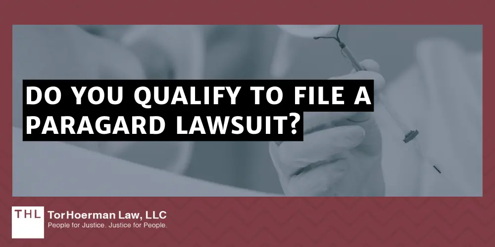 Do You Qualify To File A Paragard Lawsuit