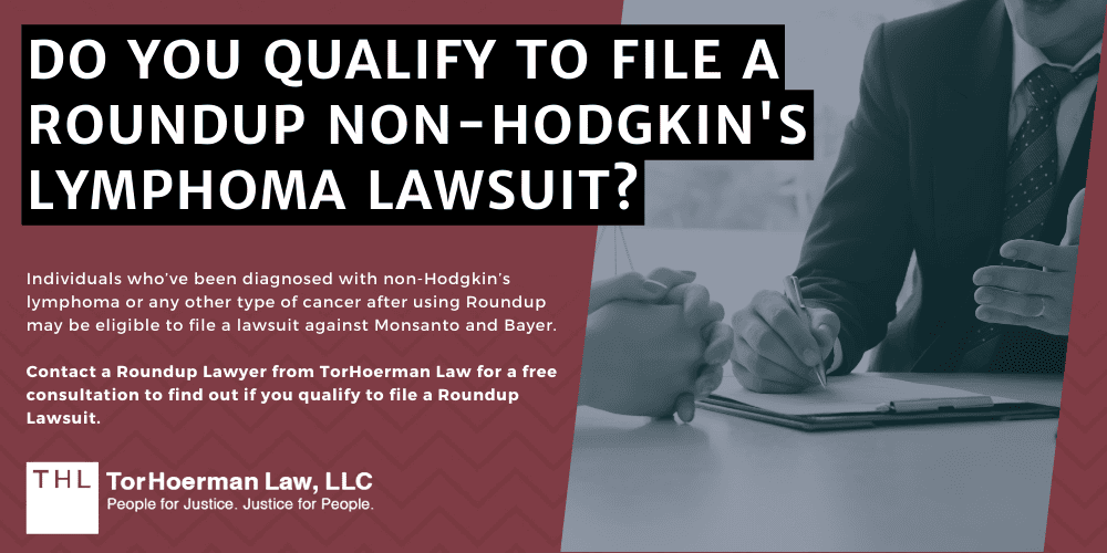 Do You Qualify To File A Roundup Non-Hodgkin's Lymphoma Lawsuit