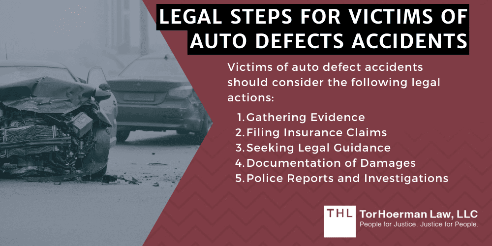 Legal Steps For Victims Of Auto Defects Accidents