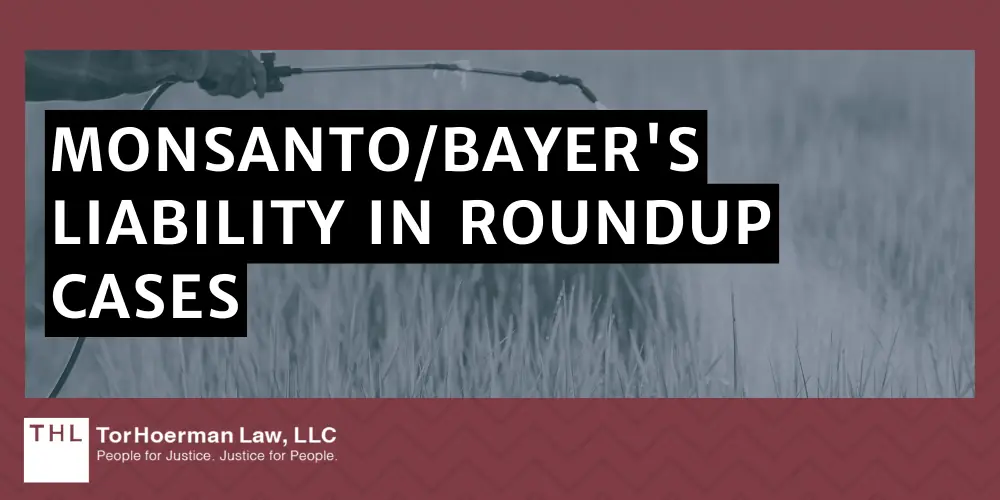 Monsanto_Bayer's Liability In Roundup Cases