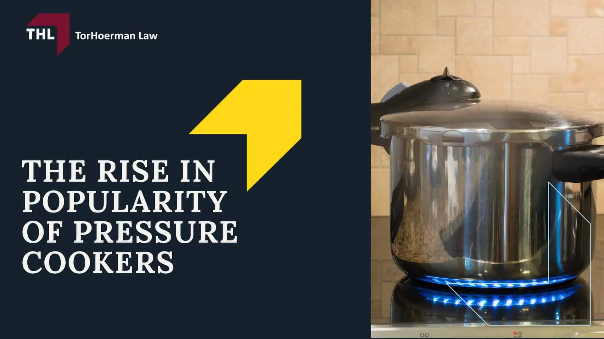 Pressure Cooker Recall_ What Pressure Cookers Are Recalled_ - The Rise in Popularity of Pressure Cookers - torhoerman law