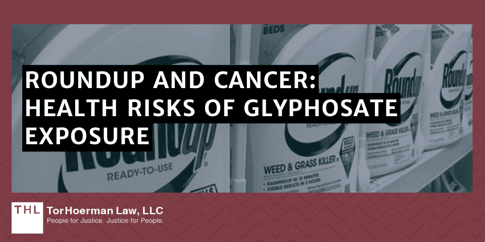 Roundup And Cancer_ Health Risks Of Glyphosate Exposure