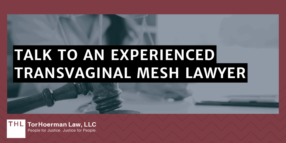 Transvaginal Mesh Lawsuit; Vaginal Mesh Lawsuit; Transvaginal Mesh Lawyers; What Is The Transvaginal Mesh Lawsuit; Who Are The Defendants In Vaginal Mesh Lawsuits; Complications Suffered By The Users; Talk To An Experienced Transvaginal Mesh Lawyer