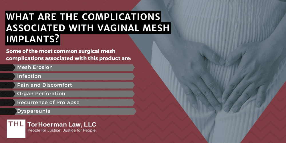Transvaginal Mesh Recall; Transvaginal Mesh Lawsuit; Vaginal Mesh Lawsuit; Transvaginal Mesh Lawsuits; Vaginal Mesh Lawyers; Transvaginal Mesh Lawyers; What Are The Issues Concerning Transvaginal Mesh Implants; What Are The Complications Associated With Vaginal Mesh Implants
