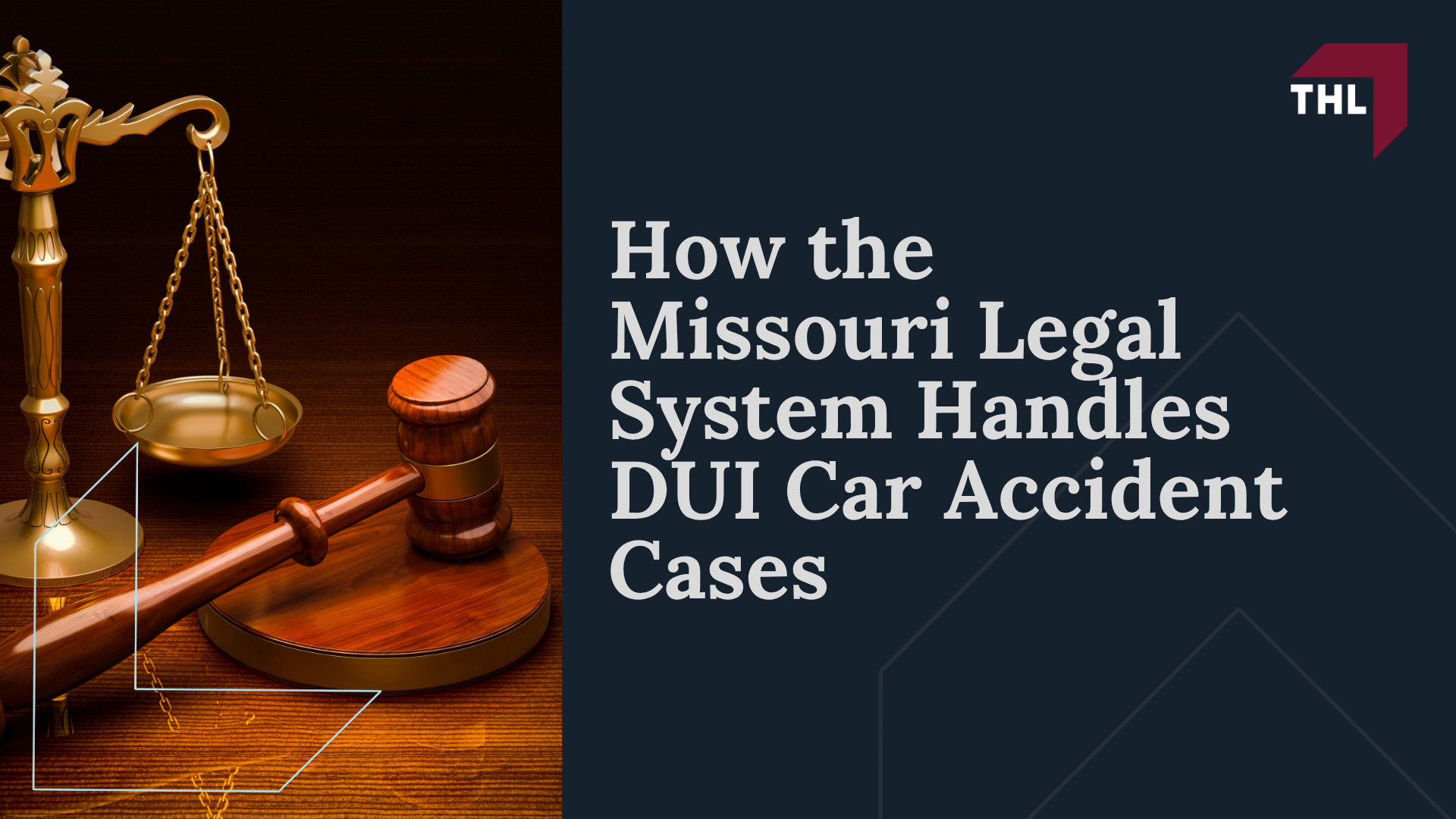 How the Missouri Legal System Handles DUI Car Accident Cases