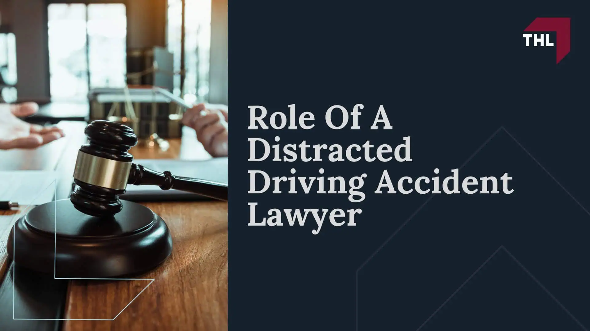 Understanding Distracted Driving Accidents; What Constitutes Distracted Driving; Legal Implications Of Distracted Driving Accidents; Role of a Distracted Driving Accident Lawyer