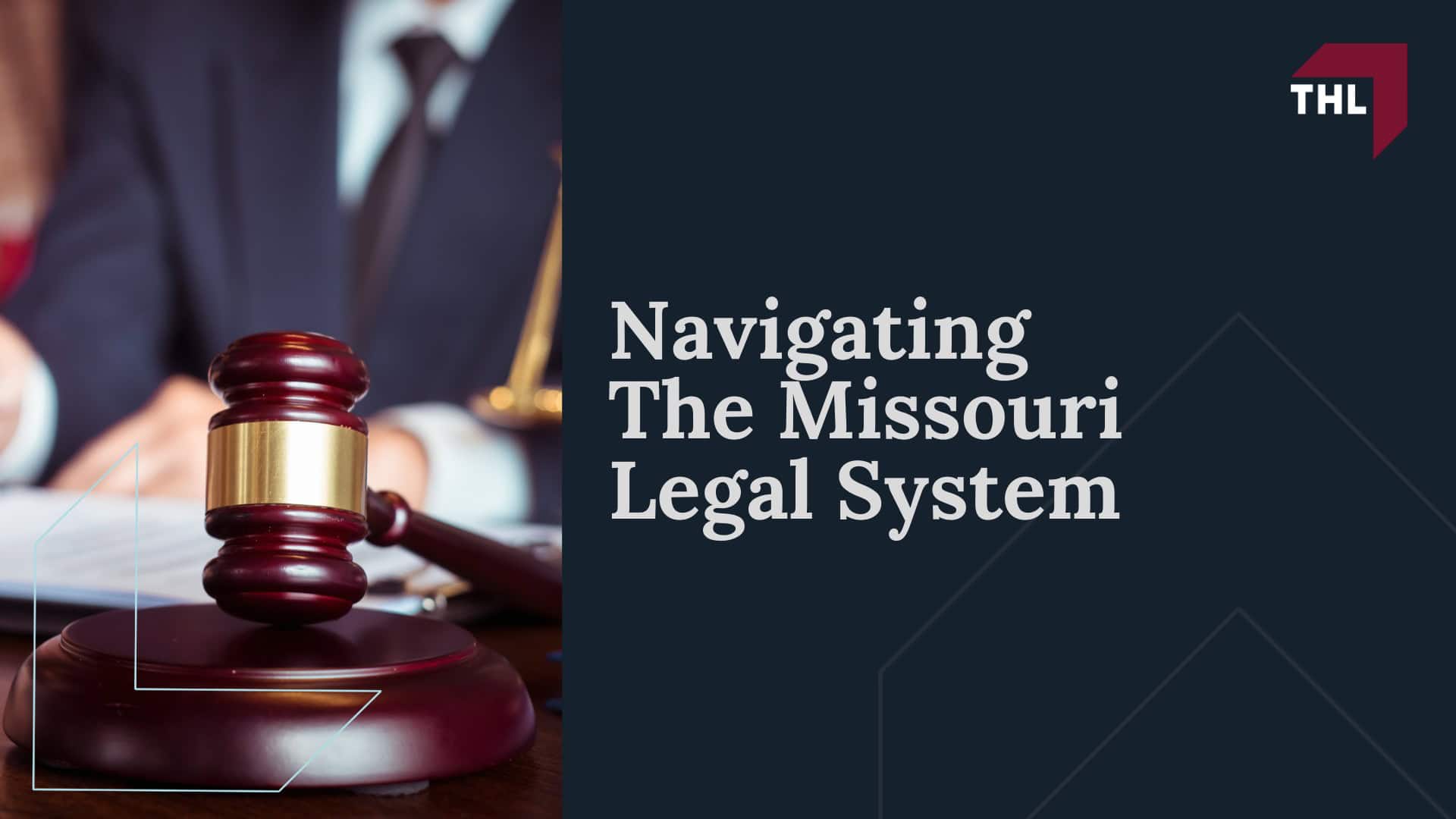Navigating The Missouri Legal System