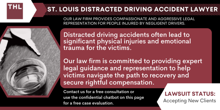 St. Louis Distracted Driving Accident Lawyer; St Louis Car Accident Lawyers; St Louis Car Accident Attorneys; Car Accident Injuries; Car Accident Attorney; Car Accidents in St Louis; Car Accident Injury Claim
