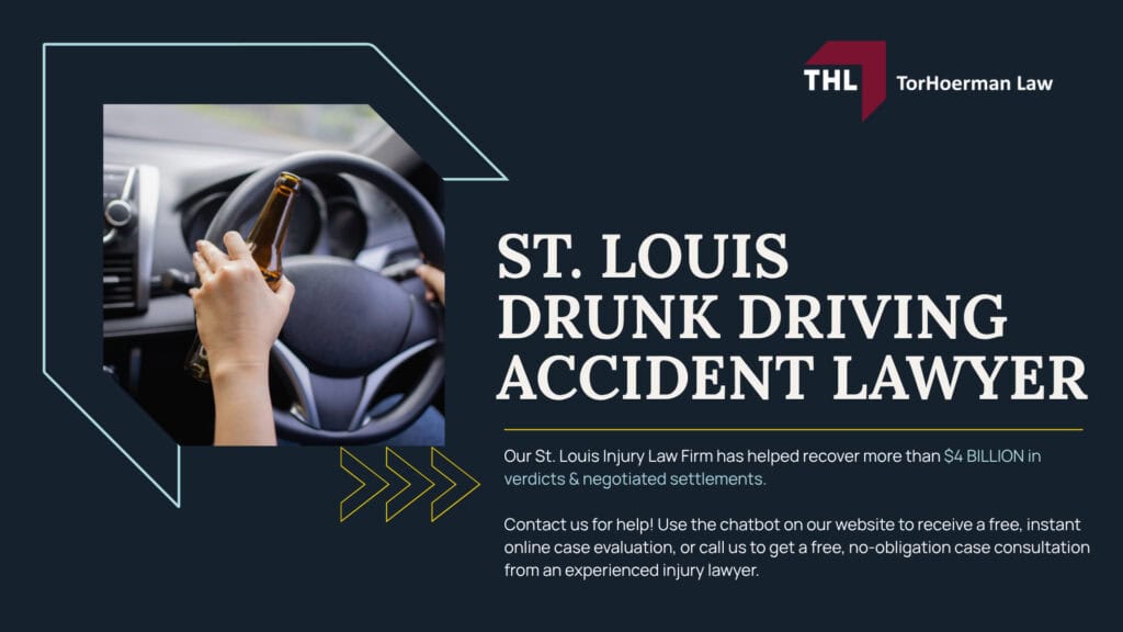 St. Louis Drunk Driving Accident Lawyer; Understanding the Impact of Drunk Driving Accidents in St. Louis; Drunk Driving Laws in Missouri; Drunk Driving Laws in Missouri (2); What To Do After a Drunk Driving Accident in St. Louis; Evidence in a DUI Accident Case; Potential Compensation in DUI Car Accident Claims; How the Missouri Legal System Handles DUI Car Accident Cases; TorHoerman Law_ Your St. Louis Car Accident Lawyer
