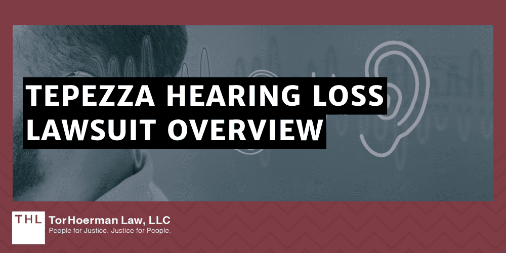 Tepezza Lawsuit Payout and Settlement Amounts; Tepezza Lawsuit Settlements; Tepezza Lawsuits; Tepezza Hearing Loss Lawsuits; Tepezza Hearing Loss Lawsuit Overview