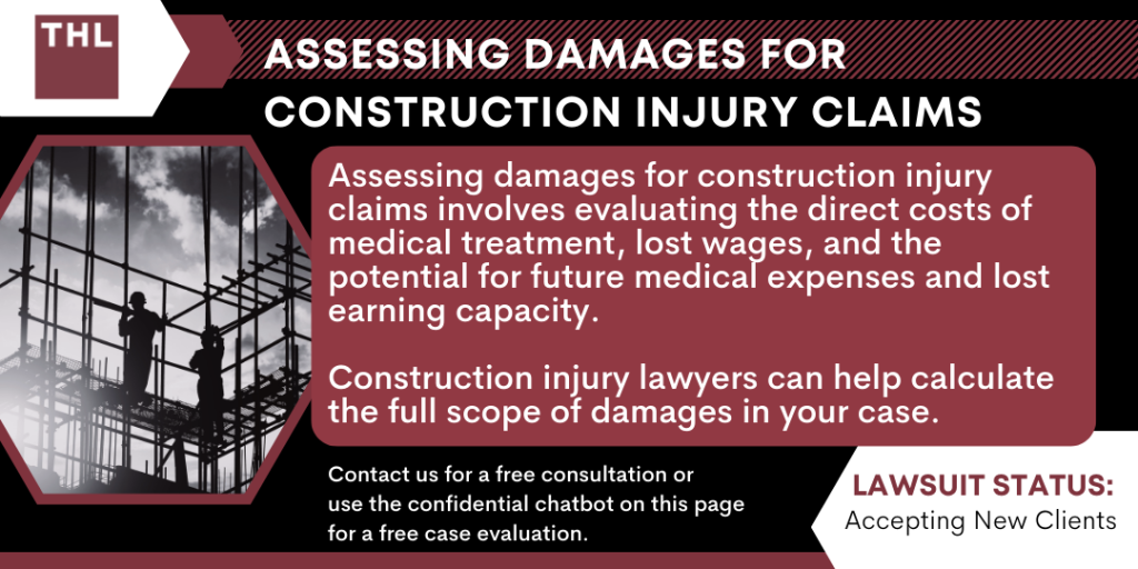 Assessing Damages for Construction Injury Claims 1 Damages for Construction Injury Claims; Construction Accident Lawyers; Construction Accident Lawsuit
