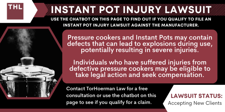 Instant Pot Injury Lawsuit; Instant Pot Explosion Lawsuit; Pressure Cooker Explosion Lawsuit; Pressure Cooker Lawsuit