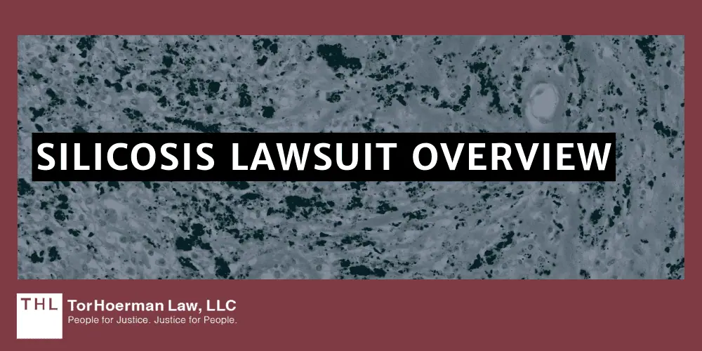 Silicosis Lawsuit; Silica Dust Exposure; Silica Exposure Lawsuit; Silica Lawsuit; Silicosis Lawsuit Overview