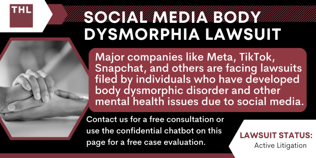 Social Media Body Dysmorphia Lawsuit 3 Social Media Body Dysmorphia Lawsuit; Social Media Lawsuit; Social Media Addiction Lawsuit; Social Media Eating Disorders