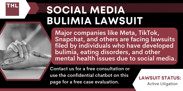 Social Media Bulimia Lawsuit; Social Media Lawsuit; Social Media Lawsuits; Social Media Addiction Lawsuit