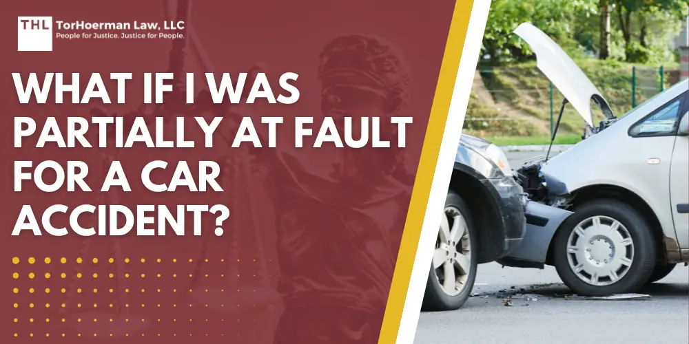 what if I was partially at fault for a car accident; car accident lawsuit; car accident lawyers; car accident injuries