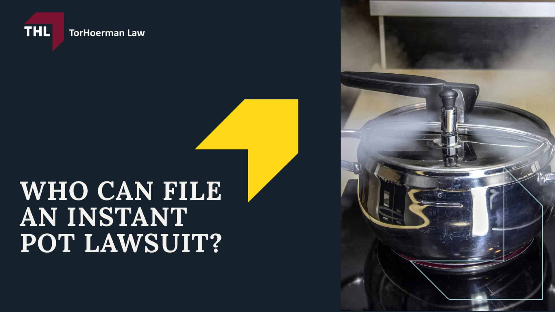 Legal Action for People Injured by Instant Pot Pressure Cookers; Who Can File an Instant Pot Lawsuit