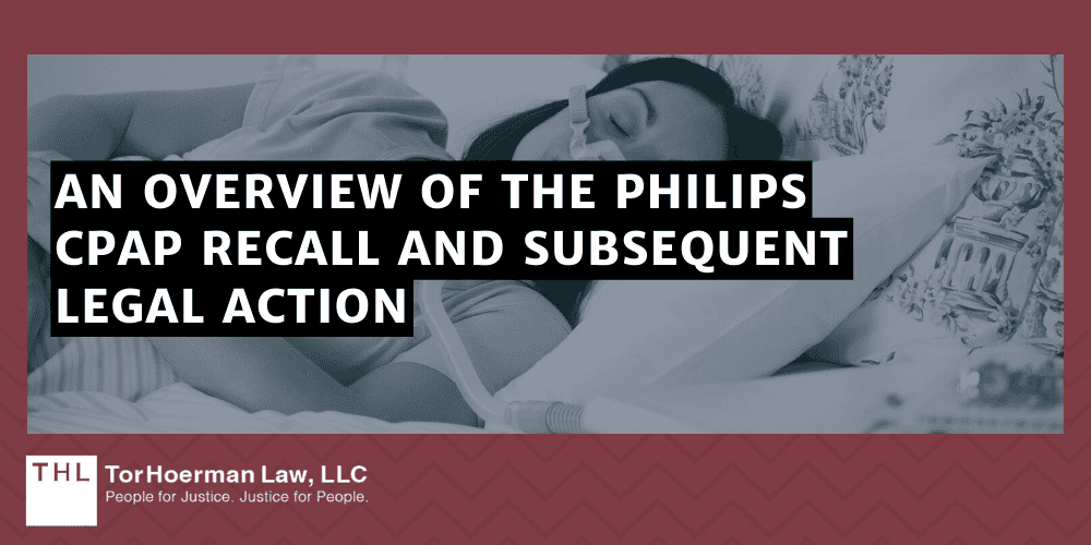 Philips CPAP Liver Cancer Lawsuit; Philips CPAP Lawsuit; Philips CPAP Lawsuits; Philips CPAP Machines Potentially Linked To Liver Cancer; Health Problems Potentially Linked To The Philips CPAP Recall; An Overview Of The Philips CPAP Recall And Subsequent Legal Action