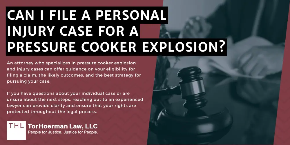 Can I File A Personal Injury Case For A Pressure Cooker Explosion