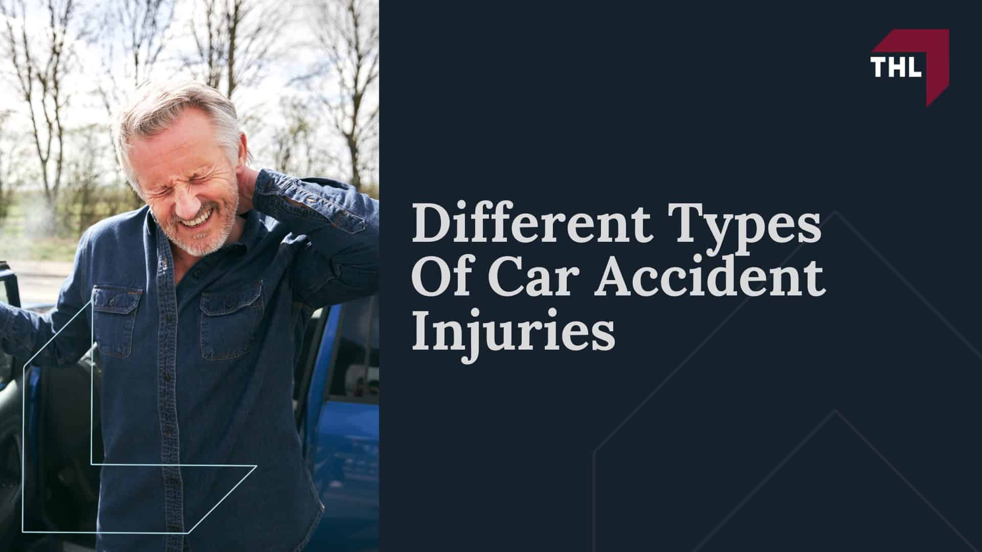 Different Types Of Car Accident Injuries