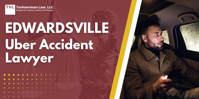 Edwardsville Uber Accident Lawyer; Edwardsville Uber Accident Attorney; Edwardsville Uber Accident Law Firm; Edwardsville Uber Accident Lawyers; Edwardsville Uber Accident Attorneys; Edwardsville Uber Accident Law Firms; Edwardsville Uber Accident Lawsuit Faqs; Edwardsville Uber Accident Compensation; Why You Need An Edwardsville Uber Accident Lawyer; Common Causes Of Uber Accidents In Edwardsville, IL; Determining Liability In Edwardsville Uber Accident Cases; The Role Of An Edwardsville Uber Accident Attorney; Compensation Available For Edwardsville Uber Accident Victims; Statute Of Limitations For Edwardsville Uber Accident Lawsuits; Contact TorHoerman Law_ Your Trusted Edwardsville Uber Accident Attorney; Consulting With An Experienced Edwardsville Uber Accident Lawyer