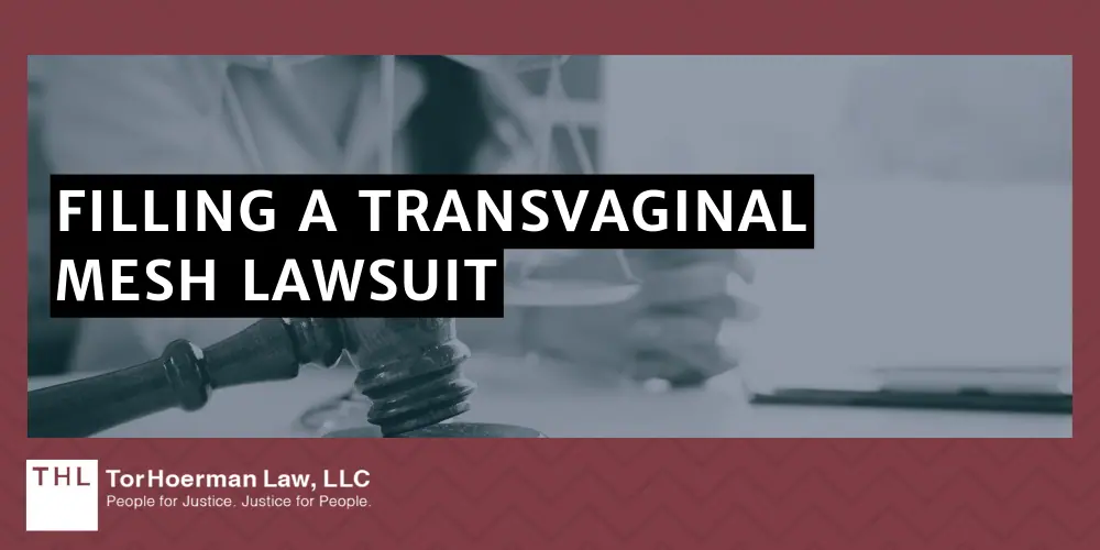 Filling A Transvaginal Mesh Lawsuit