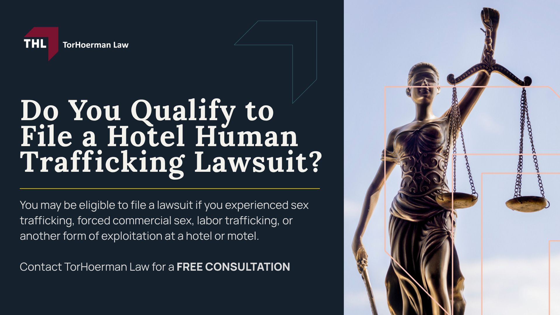 Lawsuits Against Hotels for Human Trafficking_ An Overview; What Hotel Chains Have Been Named in Human Trafficking Lawsuits; Types of Human Trafficking That Occur in Hotels and Motels; How Does Hotel Human Trafficking Happen; Hotel Human Trafficking Lawsuit - Resources for Human Trafficking Survivors - torhoerman law; Hotel Human Trafficking Lawsuit - Do You Qualify to File a Hotel Human Trafficking Lawsuit_ - torhoerman law