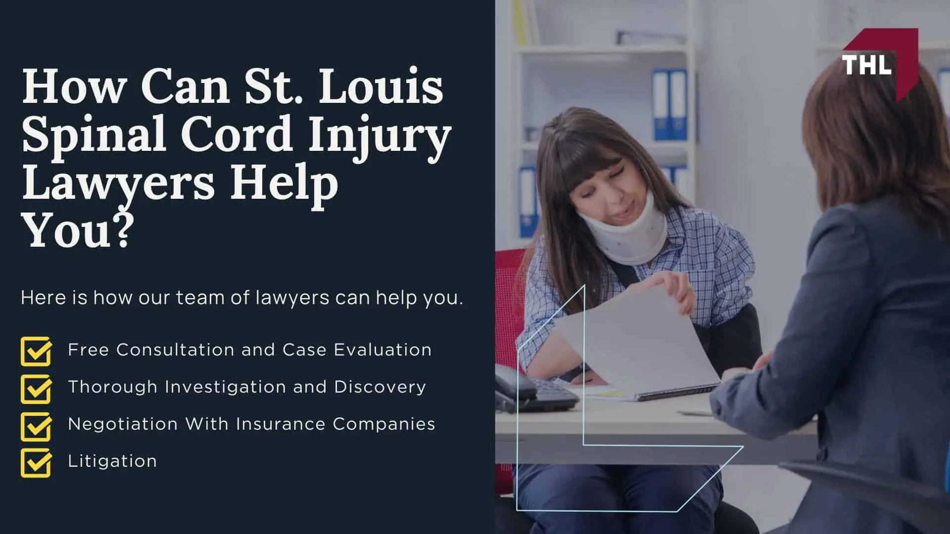 Types of Spinal Cord Injuries; Complications Arising From Spinal Cord Injuries; Causes of Spinal Cord Injuries;  How Can St. Louis Spinal Cord Injury Lawyers Help You