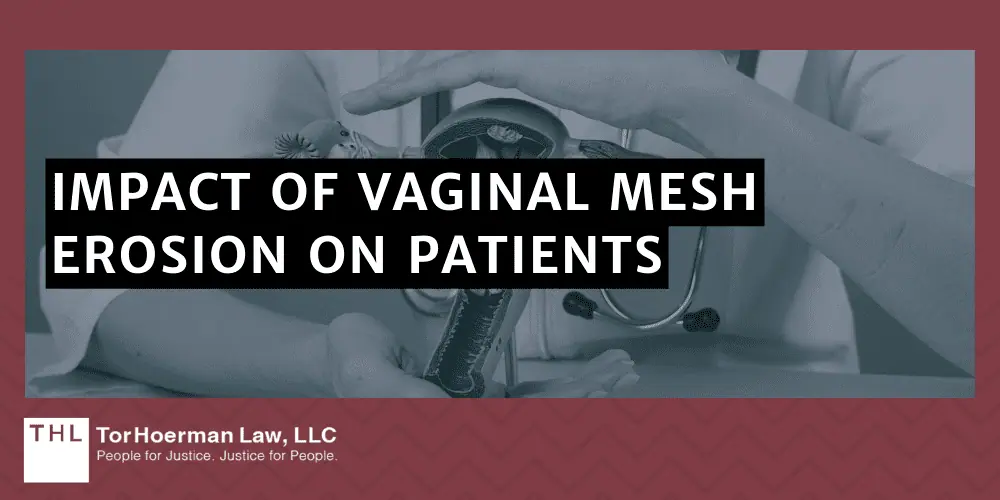 Impact Of Vaginal Mesh Erosion On Patients