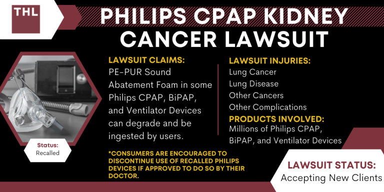 Philips CPAP Kidney Cancer Lawsuit; Philips CPAP Lawsuit; Philips CPAP Cancer Lawsuit; Philip CPAP Lawsuits