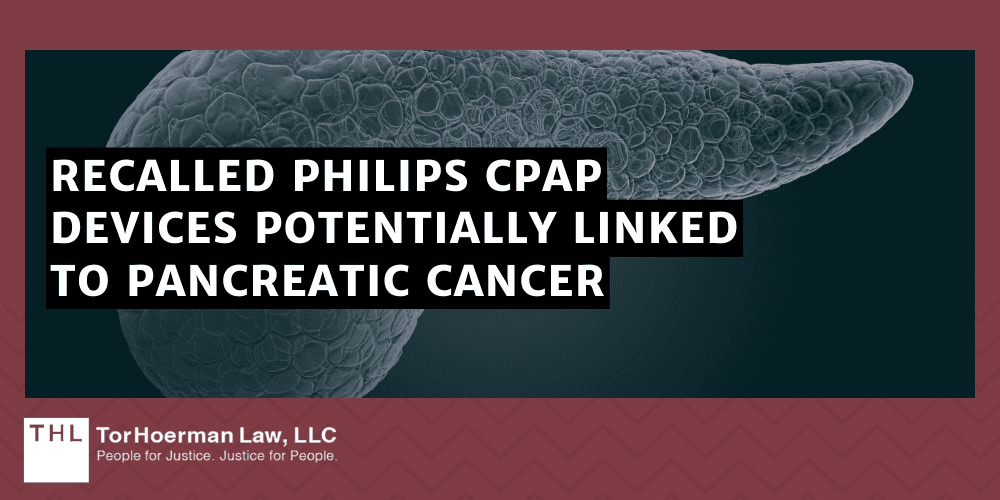 Philips CPAP Pancreatic Cancer Lawsuit [2024 Update] TorHoerman Law
