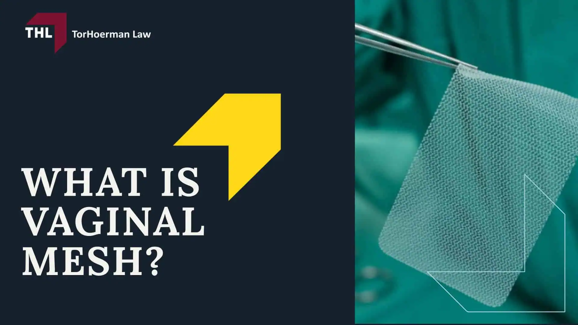 Vaginal Mesh Infection Lawsuit - What Is Vaginal Mesh - torhoerman law