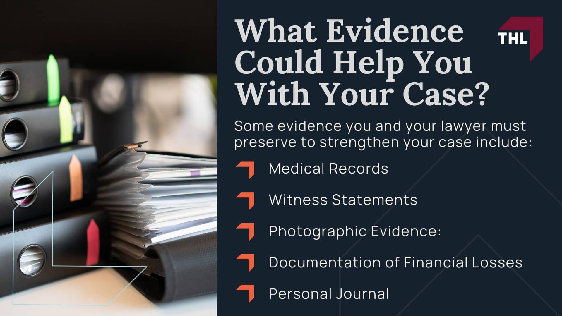 What Evidence Could Help You With Your Case