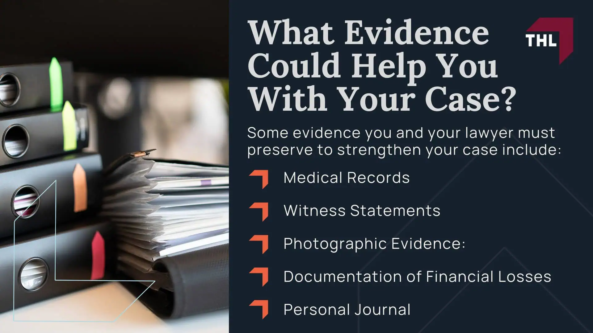 What Evidence Could Help You With Your Case