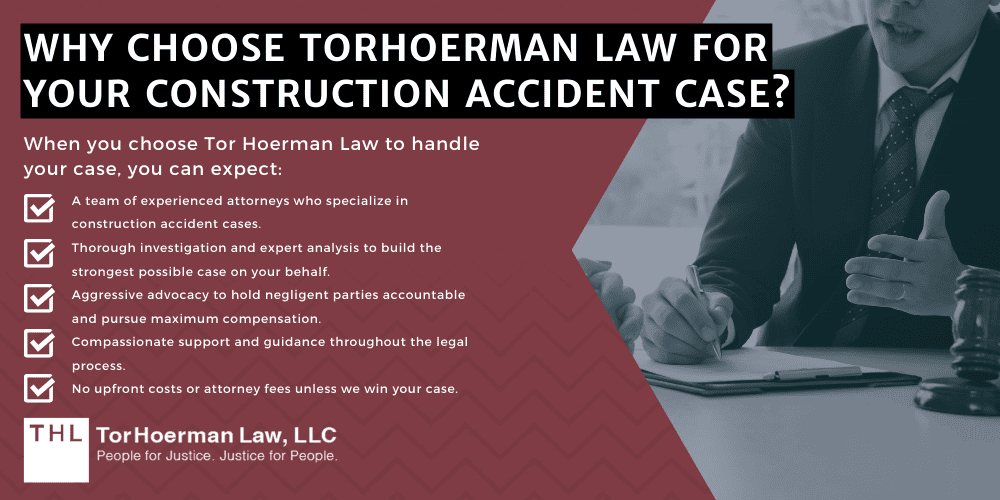 Why Choose TorHoerman Law For Your Construction Accident Case