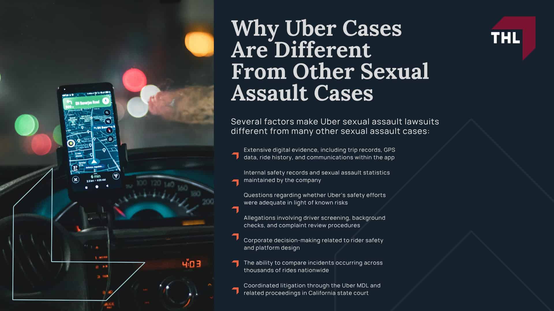 Why Survivors are Taking Legal Action Against Uber for Sexual Assault Incidents; What Legal Rights Do Uber Sexual Assault Survivors Have; Uber Sexual Assault Lawsuits and the National Litigation; How an Uber Sexual Assault Lawyer Can Help You; Uber Sexual Assault MDL Overview; Why Uber Cases Are Different From Other Sexual Assault Cases