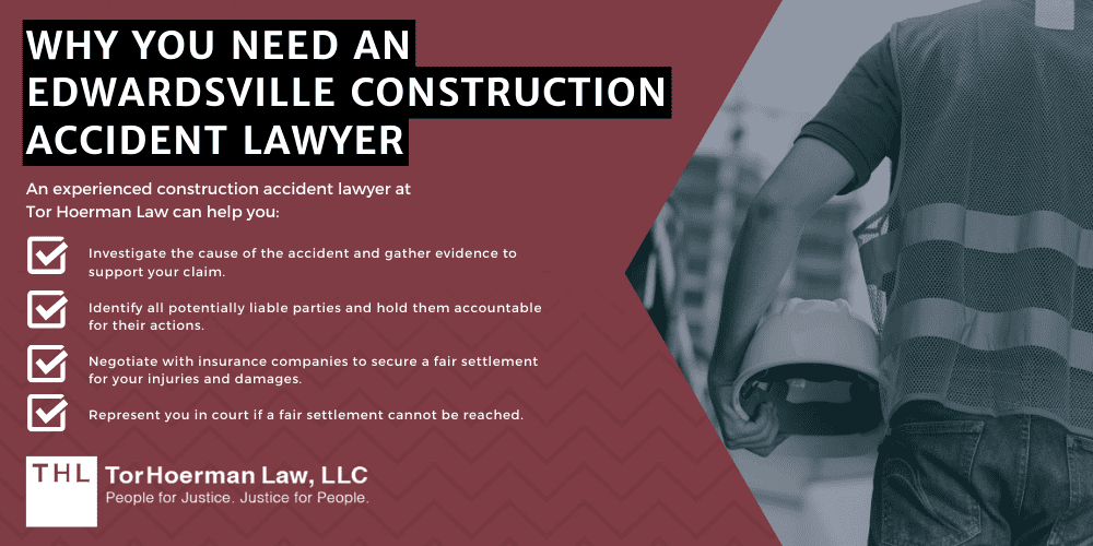Why You Need An Edwardsville Construction Accident Lawyer